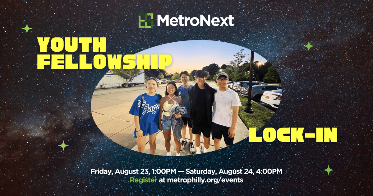 MetroNext Youth Fellowship Lock-In