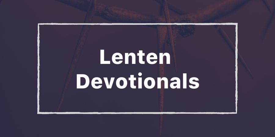 Banner image for Lenten Devotionals