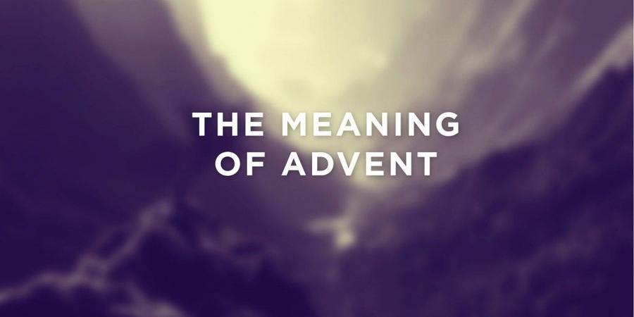 Banner image for The Meaning of Advent