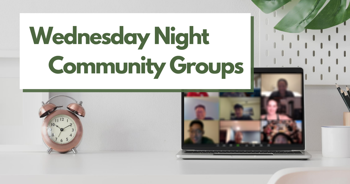 Wednesday Community Groups